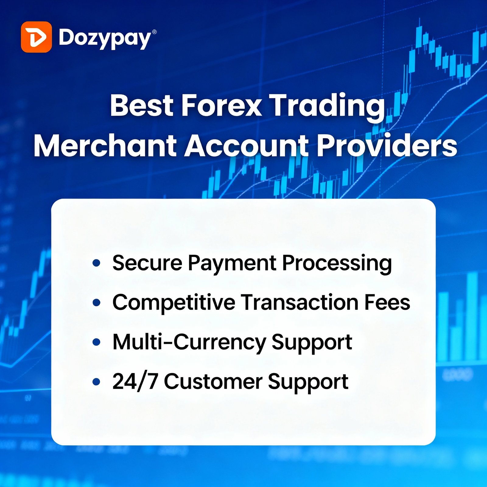 Forex Payment Processing & Merchant Accounts