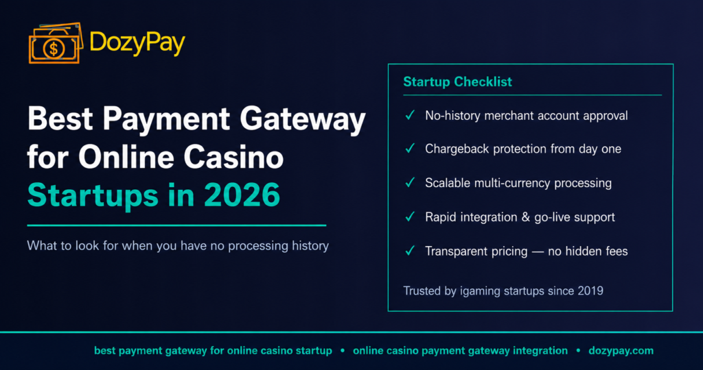 best payment gateway for online casino startups in 2026
