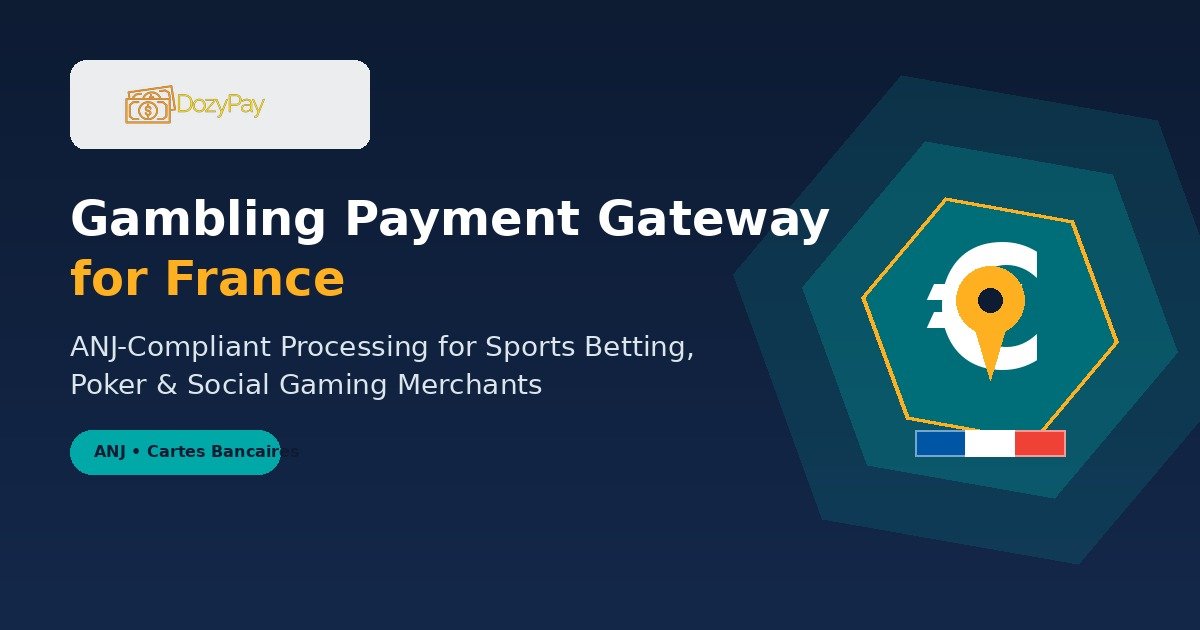Gambling Payment Gateway for France