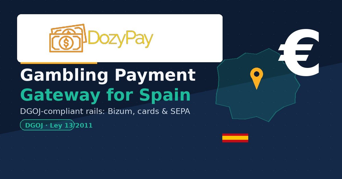 Gambling Payment Gateway for Spain